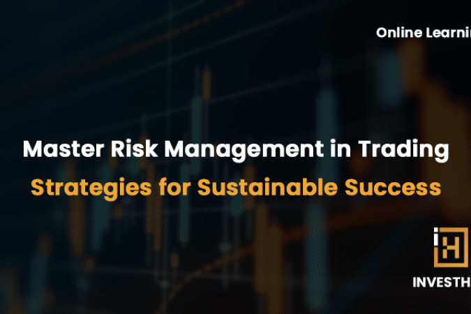 Master Risk Management Course for Trading Strategies Master Risk Management Course for Trading Strategies