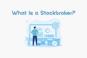 What Is a Stockbroker (share broker)? Qualifications, Roles, and Brokerage Firms