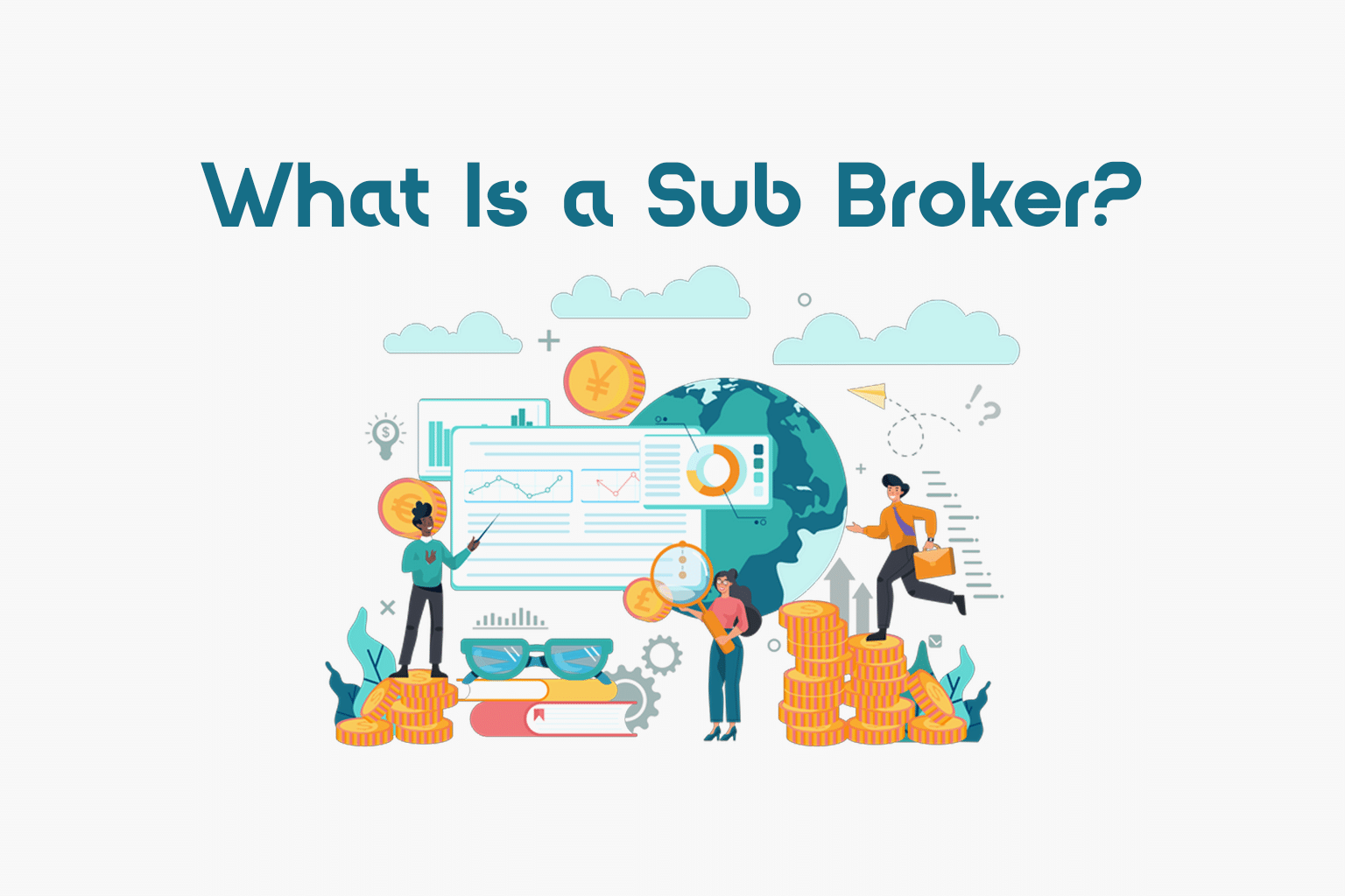 Illustration explaining what a sub broker is in trading